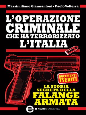 cover image of L'operazione criminale che ha terrorizzato l'Italia. La storia segreta della Falange Armata